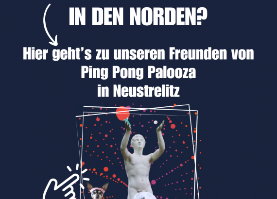 Ping Pong Palooza Neustrelitz